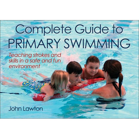 Swimming Study Guide Complete Guide to Primary Swimming - Walmart.com
