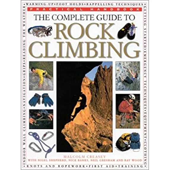 Pre-Owned Complete Guide to Rock Climbing (Practical Handbook) (Paperback) 0754808424 9780754808428