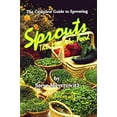 thumbnail image 1 of Pre-Owned Sprouts the Miracle Food: The Complete Guide to Sprouting (Paperback) 1878736035 9781878736031, 1 of 1