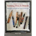 thumbnail image 1 of Pre-Owned Complete Guide to Turning Pens & Pencils: Techniques and Projects for Turners of All Levels (Paperback) 160085365X 9781600853654, 1 of 1
