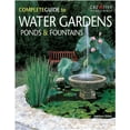 thumbnail image 1 of Pre-Owned Complete Guide to Water Gardens, Ponds, & Fountains (Paperback) 1580111831 9781580111836, 1 of 1