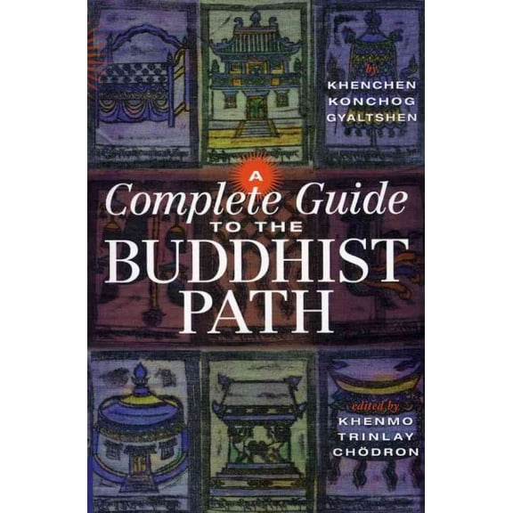 A Complete Guide to the Buddhist Path (Paperback)