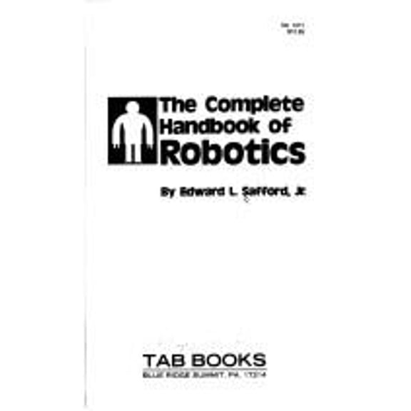 Pre-Owned The Complete Handbook of Robotics (Paperback) 0830610715 9780830610716