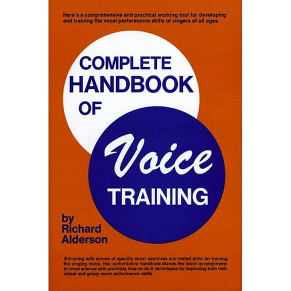Pre-Owned Complete Handbook of Voice Training (Hardcover) 0131613073 9780131613072
