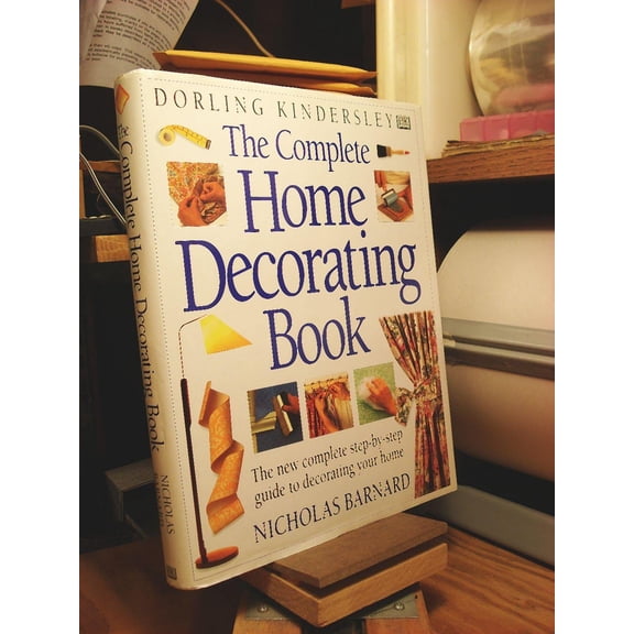 Complete Home Decorating Book