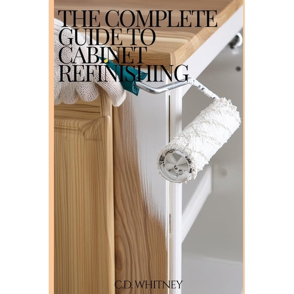 View of Complete Home Upgrade The Complete Guide to Cabinet Refinishing ...