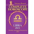 thumbnail image 1 of Pre-Owned Complete Horoscope LIBRA 2021: Monthly Astrological Forecasts for 2021 (Paperback) 9925579422 9789925579426, 1 of 1