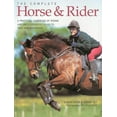 thumbnail image 1 of Complete Horse and Rider : A practical handbook of riding and an illustrated guide to tack and equipment (Paperback), 1 of 1