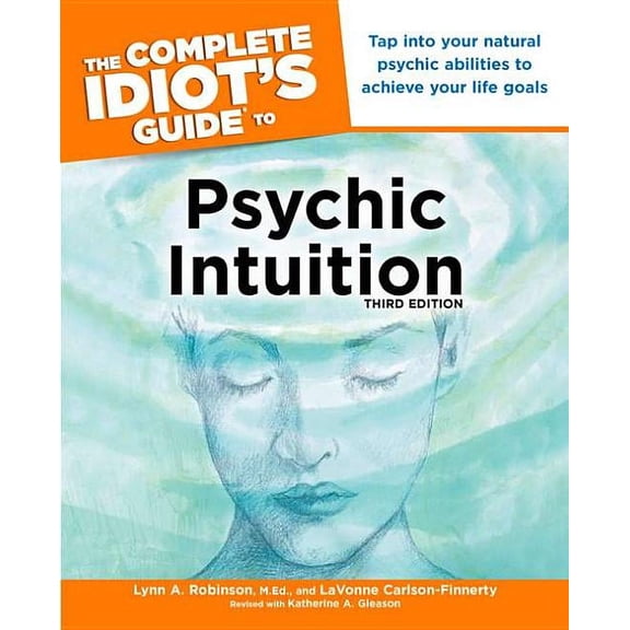 Pre-Owned The Complete Idiot's Guide to Psychic Intuition