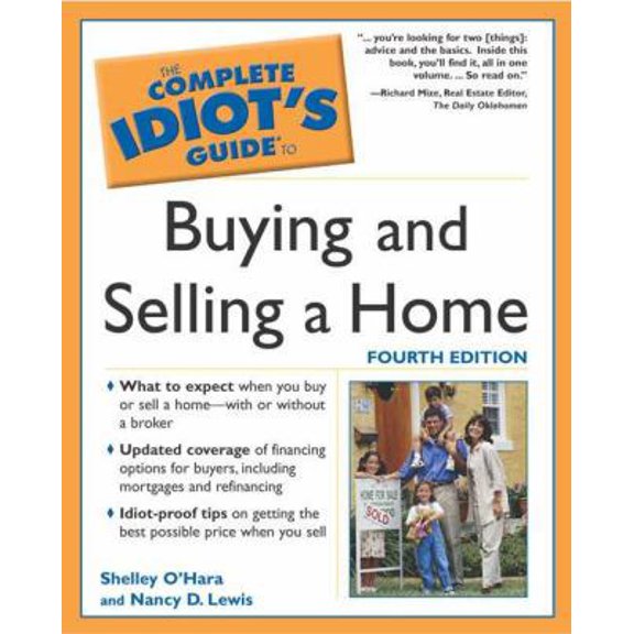 Pre-Owned Complete Idiot's Guide to Buying and Selling a Home, 4e (Paperback) 1592571204 9781592571208