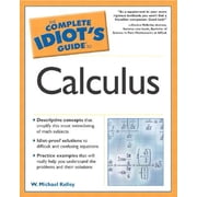 Complete Idiot's Guide to Calculus