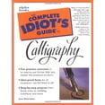 thumbnail image 1 of Pre-Owned The Complete Idiot's Guide to Calligraphy (Paperback) 002864154X 9780028641546, 1 of 1