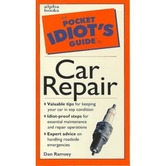 Pre-Owned Pocket Idiot's Guide To Car Repair (Paperback) 0028620143 9780028620145