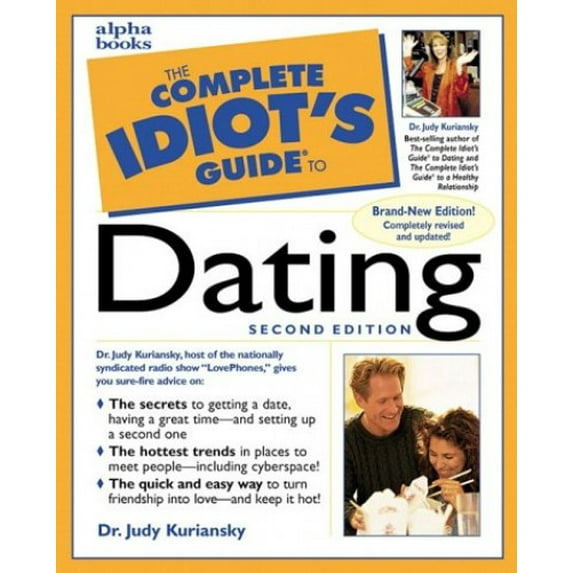 Pre-Owned The Complete Idiot's Guide to Dating, 2E (Paperback) 0028627393 9780028627397