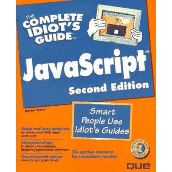 Pre-Owned The Complete Idiot's Guide to Javascript (Paperback) 0789711362 9780789711366
