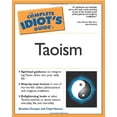thumbnail image 1 of Pre-Owned The Complete Idiot's Guide to Taoism (Paperback) 0028642627 9780028642628, 1 of 1