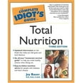 thumbnail image 1 of Pre-Owned The Complete Idiot's Guide to Total Nutrition (3rd Edition) (Paperback) 0028644247 9780028644240, 1 of 1