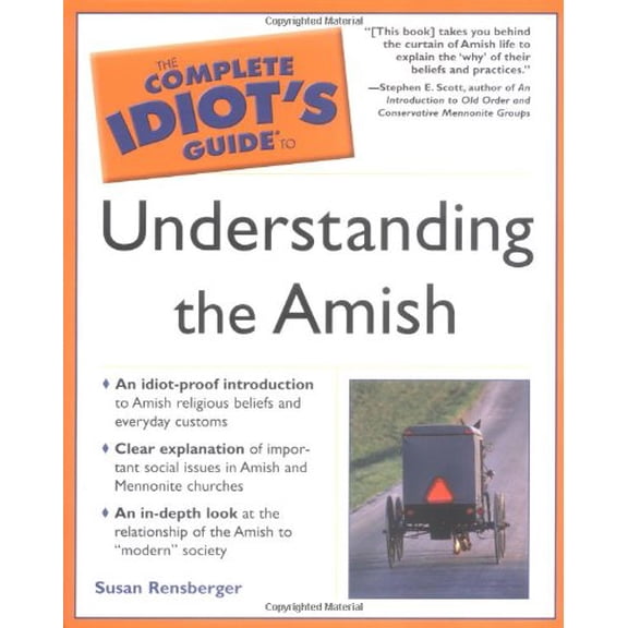 Pre-Owned The Complete Idiot's Guide to Understanding the Amish (Paperback) 0028644700 9780028644707