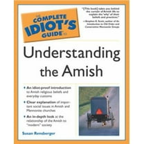 Pre-Owned The Complete Idiot's Guide to Understanding the Amish (Paperback) 0028644700 9780028644707