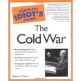 thumbnail image 1 of Pre-Owned The Complete Idiot's Guide to the Cold War: 6 (Paperback) 0028642465 9780028642468, 1 of 1