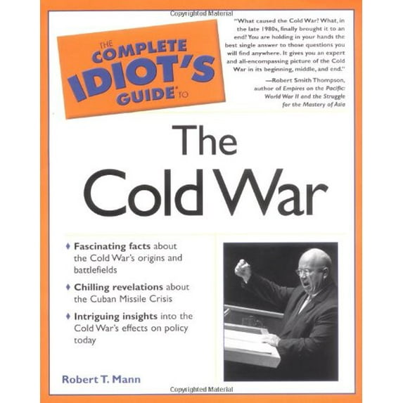 Pre-Owned The Complete Idiot's Guide to the Cold War: 6 (Paperback) 0028642465 9780028642468