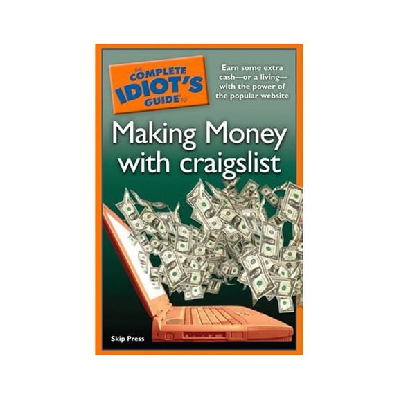 Pre-Owned The Complete Idiot's Guide to Making Money with Craigslist (Paperback) 1592579493 9781592579495