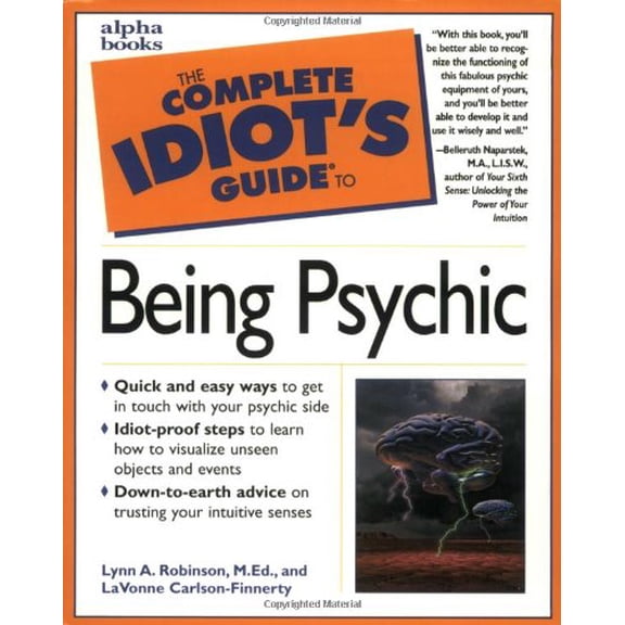 Pre-Owned The Complete Idiot's Guide to Being Psychic (Paperback) 0028629043 9780028629049