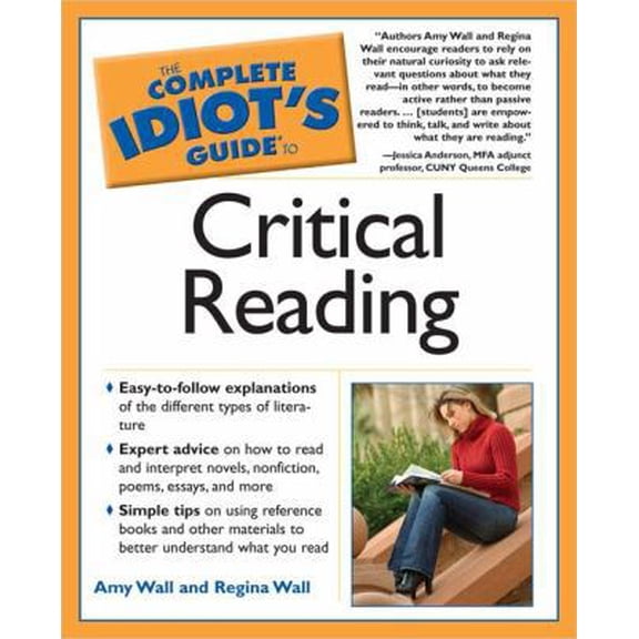 Pre-Owned The Complete Idiot's Guide to Critical Reading (Paperback) 1592573401 9781592573400