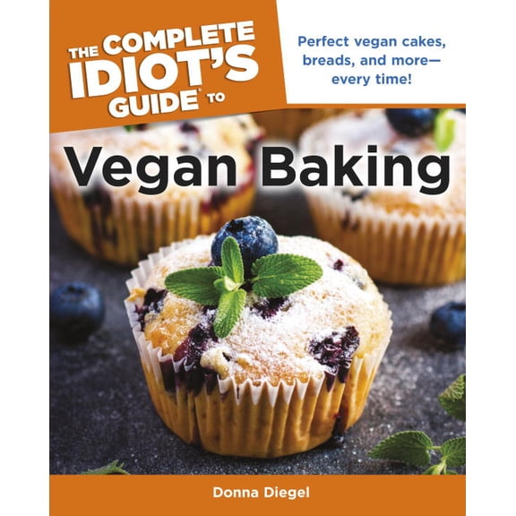 Pre-Owned Complete Idiot's Guides (Lifestyle Paperback): The Complete Idiot's Guide to Vegan Baking (Paperback)