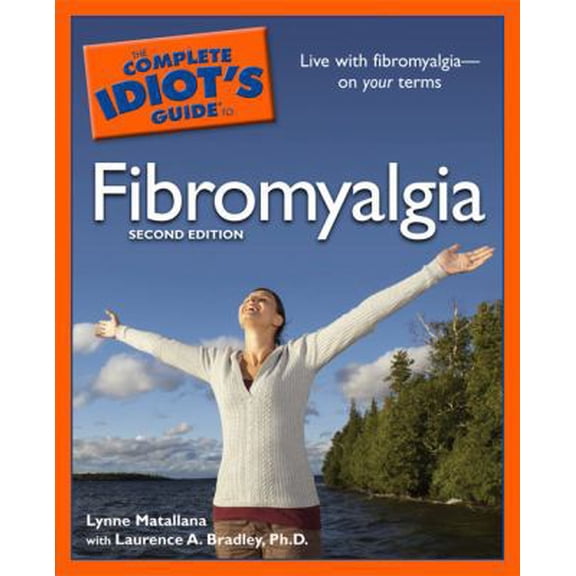 Pre-Owned The Complete Idiot's Guide to Fibromyalgia (Paperback) 1592578330 9781592578337