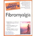 thumbnail image 1 of Pre-Owned The Complete Idiots Guide to Fibromyalgia Paperback Lynne Matallana, Laurence A. Bradley Ph. D., Stuart Silverman M.D., Muhammad Yunus M.D., 1 of 1