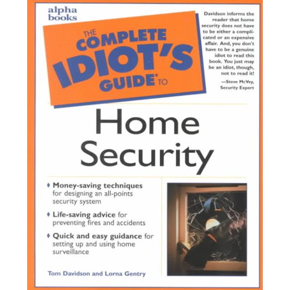 Pre-Owned The Complete Idiot's Guide to Home Security (Paperback) 0028639510 9780028639512