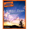 thumbnail image 1 of Pre-Owned The Complete Idiot's Guide to Life After Death (Paperback) 1592576516 9781592576517, 1 of 1