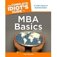 thumbnail image 1 of Pre-Owned The Complete Idiot's Guide to MBA Basics, 3rd Edition by Tom Gorman Paperback English, 1 of 1