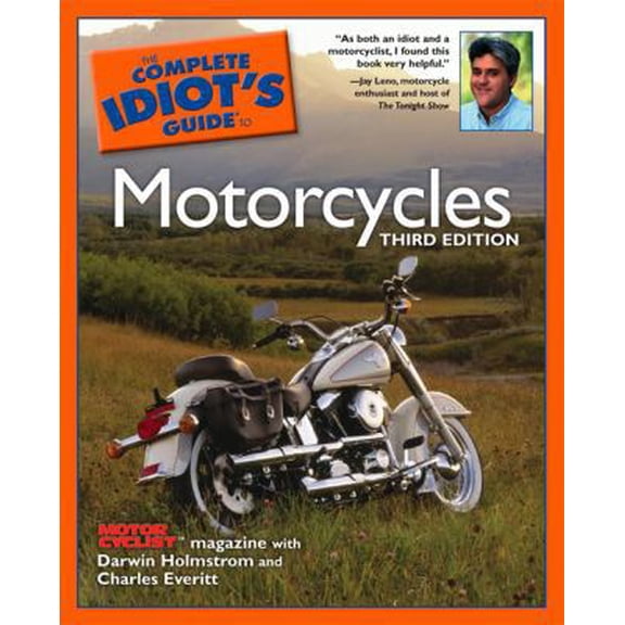 Pre-Owned The Complete Idiot's Guide to Motorcycles, Third Edition (Paperback) 1592573037 9781592573035