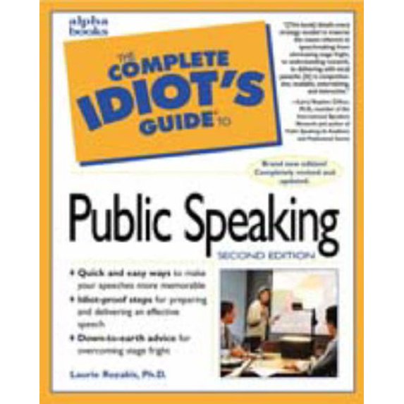 Pre-Owned The Complete Idiot's Guide to Public Speaking (Paperback 9780028633831) by Laurie Rozakis