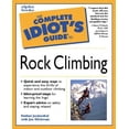 thumbnail image 1 of Pre-Owned The Complete Idiot's Guide to Rock Climbing (Paperback) 0028631145 9780028631141, 1 of 1