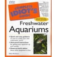 thumbnail image 1 of Pre-Owned Complete Idiot's Guide to Setting up a Freshwater Aquarium (Paperback) 9780876053270, 1 of 1
