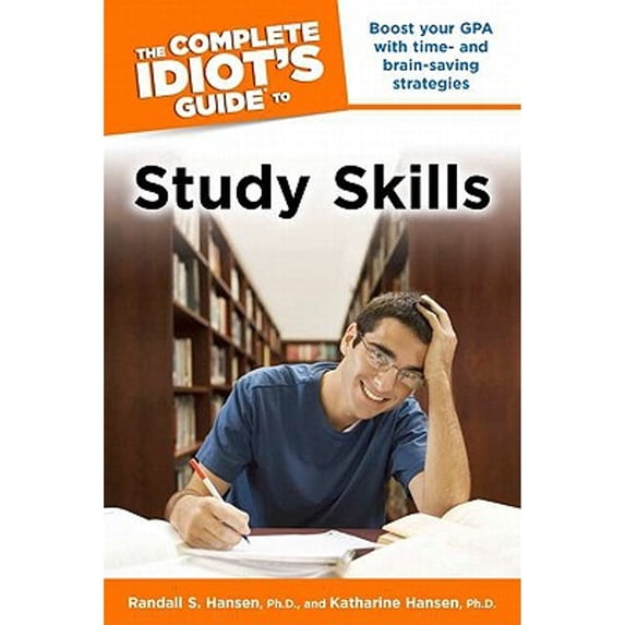 Pre-Owned The Complete Idiot's Guide to Study Skills (Paperback) 1592577997 9781592577996