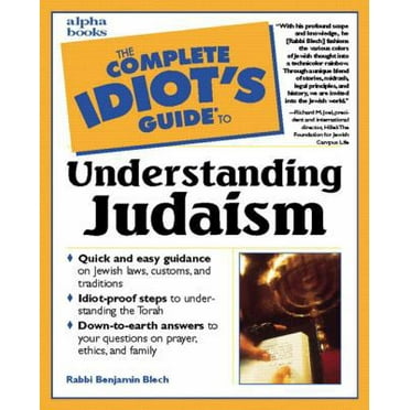 Pre-Owned The Complete Idiot's Guide to Understanding Judaism (Paperback) 0028631919 9780028631912