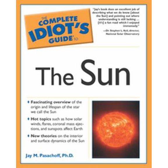 Pre-Owned Complete Idiot's Guide to the Sun, 9781592570744, 1592570747, Paperback,
