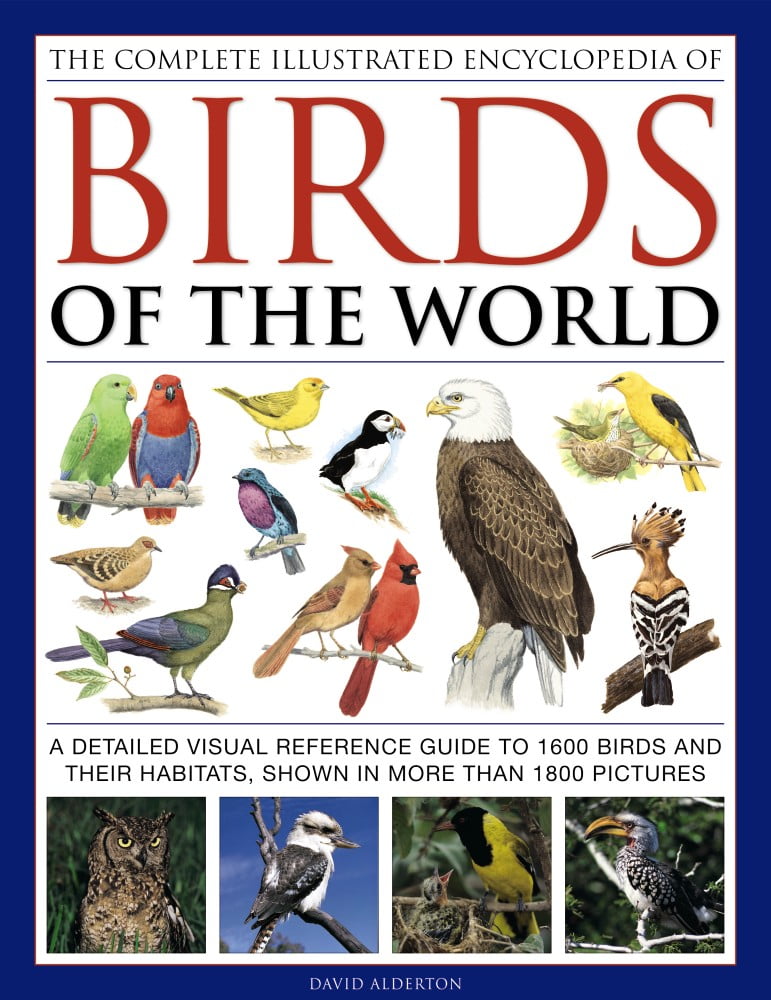 Birds of the World: Complete Illustrated Encyclopedia