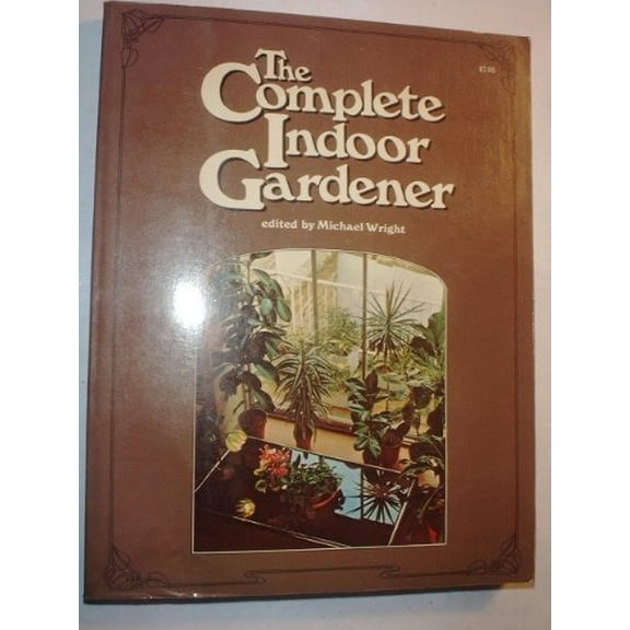 Pre-Owned The Complete Indoor Gardener (Paperback) 0394730453 9780394730455