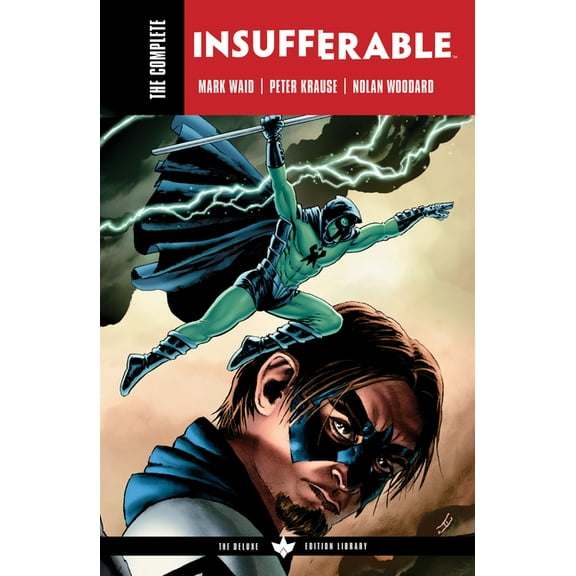 Complete Insufferable by Mark Waid, The (Paperback)