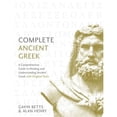 thumbnail image 1 of Pre-Owned Complete Ancient Greek: A Comprehensive Guide to Reading and Understanding Ancient Greek, with Original Texts (Complete Language Courses), 9781473627727, 1473627729, Paperback, Bilingual edition, 1 of 1