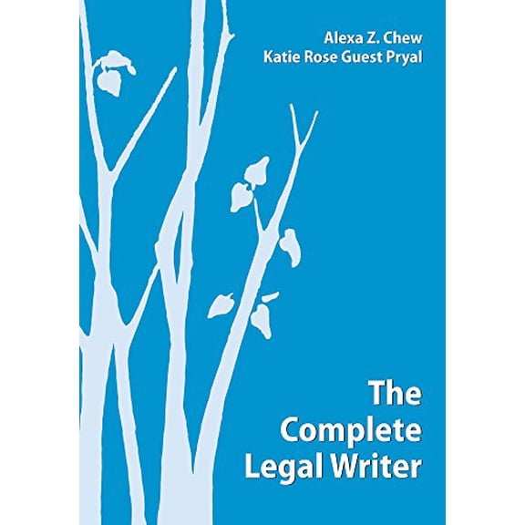 Pre-Owned The Complete Legal Writer (Paperback) 1611638127 9781611638127