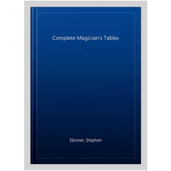 Pre-Owned Complete Magician's Tables (Hardcover) 0954763971 9780954763978