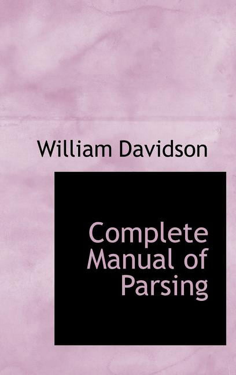 Complete Manual of Parsing Hardcover