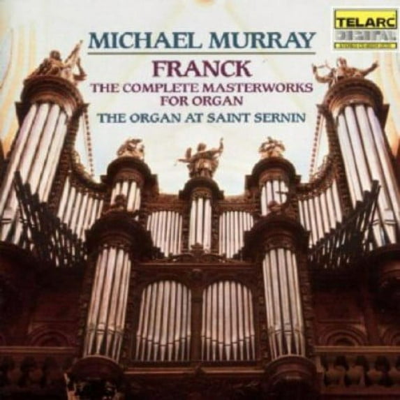 Complete Masterworks for Organ