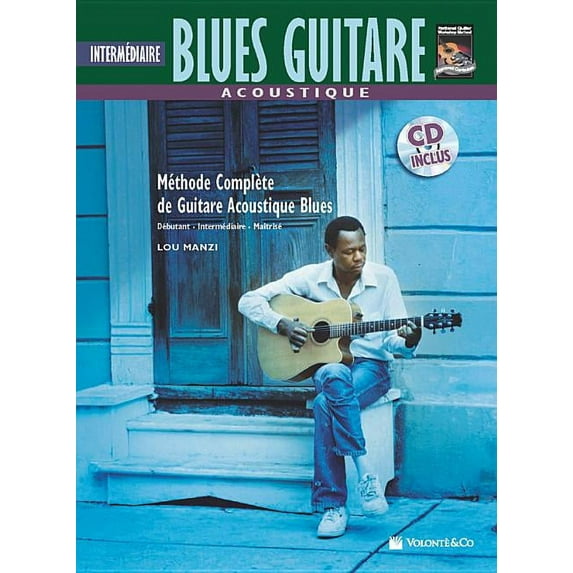 Complete Method: Acoustique Blues Guitare Intermediaire: Intermediate Acoustic Blues Guitar (French Language Edition), Book & CD (Paperback)